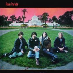 Rain Parade : Explosions in the Glass Palace